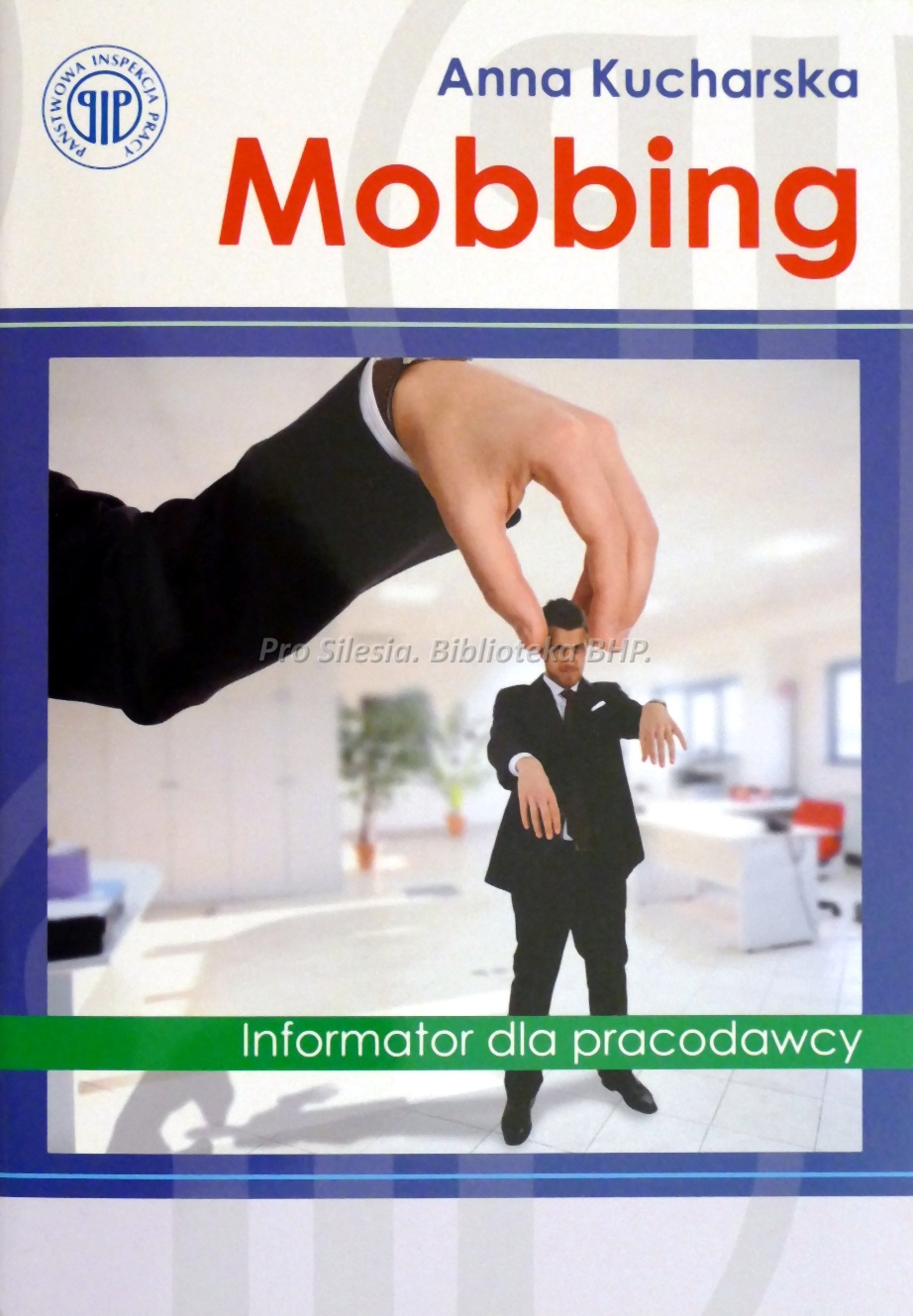 Mobbing informator dla pracodawcy, wyd.PIP