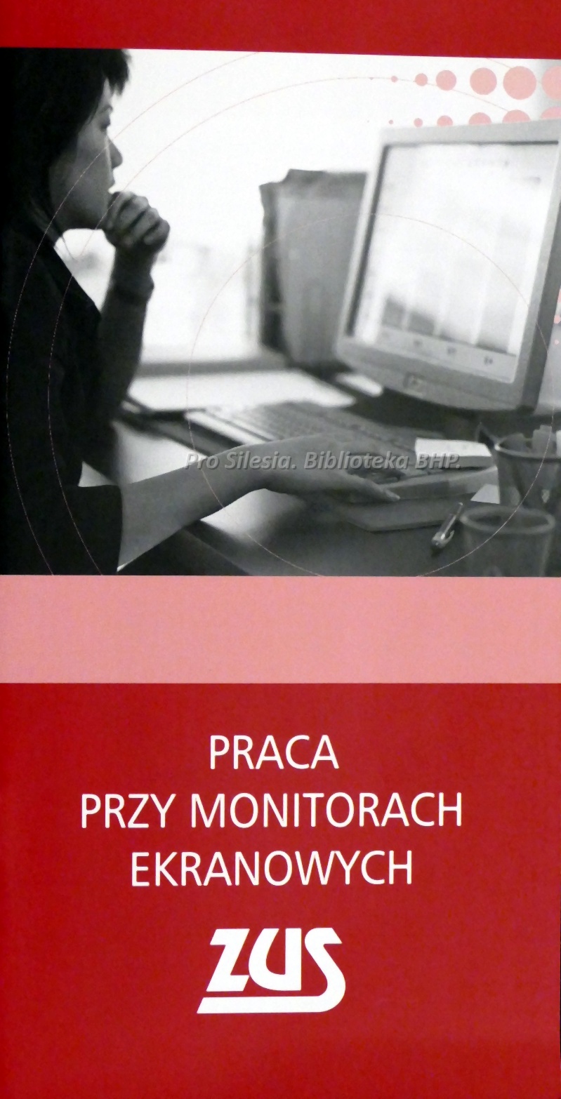 Praca przy monitorach ekranowych, wyd. ZUS