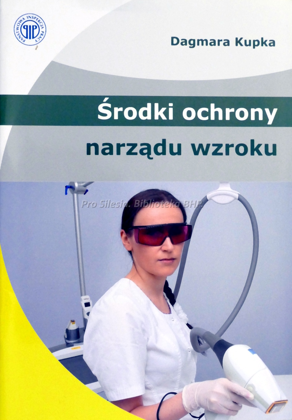 Środki ochrony narządu wzroku, wyd.PIP